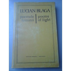 POEMELE  LUMINII  POEMS OF LIGHT  -  LUCIAN  BLAGA